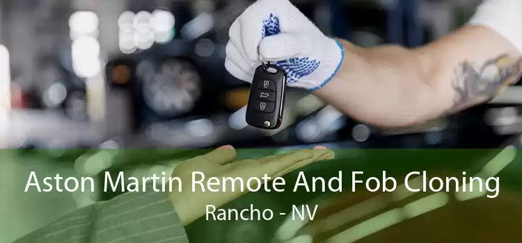 Aston Martin Remote And Fob Cloning Rancho - NV