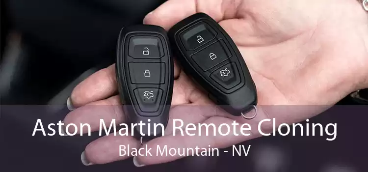 Aston Martin Remote Cloning Black Mountain - NV