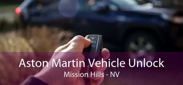 Aston Martin Vehicle Unlock Mission Hills - NV