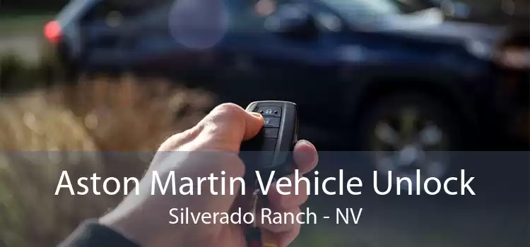 Aston Martin Vehicle Unlock Silverado Ranch - NV