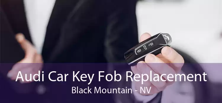 Audi Car Key Fob Replacement Black Mountain - NV