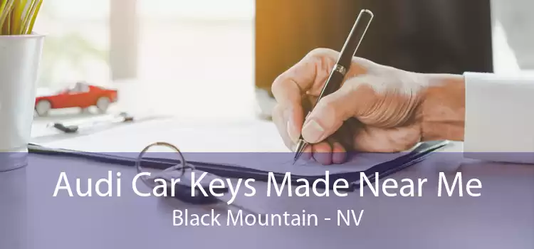 Audi Car Keys Made Near Me Black Mountain - NV