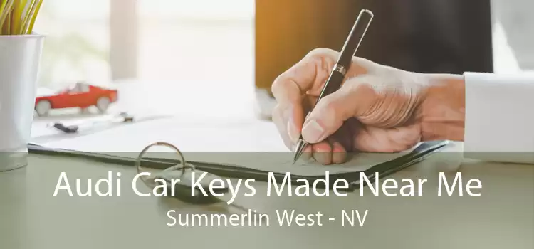 Audi Car Keys Made Near Me Summerlin West - NV
