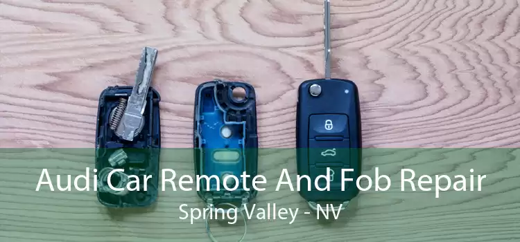 Audi Car Remote And Fob Repair Spring Valley - NV