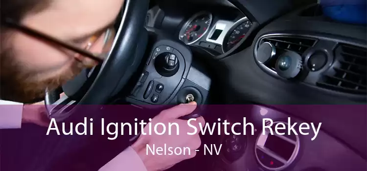 Audi Ignition Switch Rekey Nelson - NV
