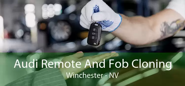 Audi Remote And Fob Cloning Winchester - NV