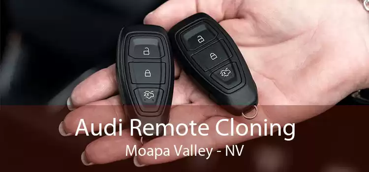 Audi Remote Cloning Moapa Valley - NV