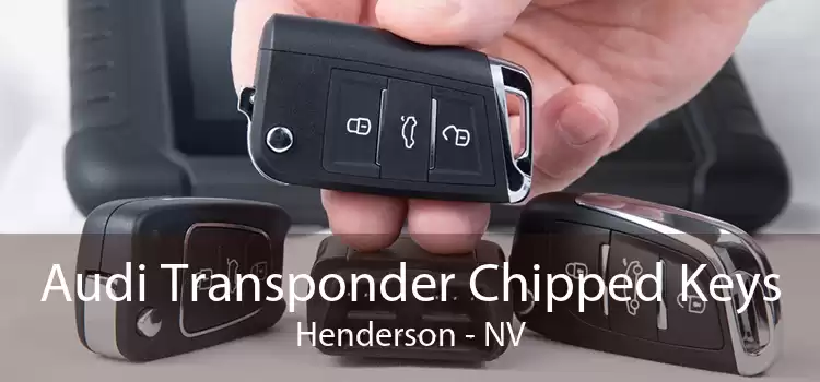 Audi Transponder Chipped Keys Henderson - NV