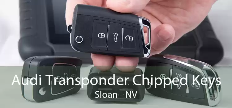 Audi Transponder Chipped Keys Sloan - NV