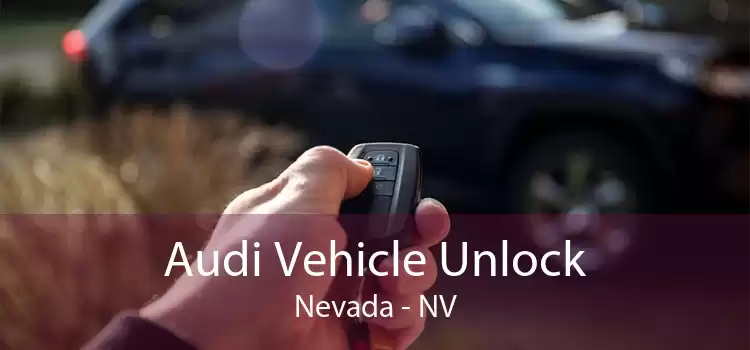 Audi Vehicle Unlock Nevada - NV