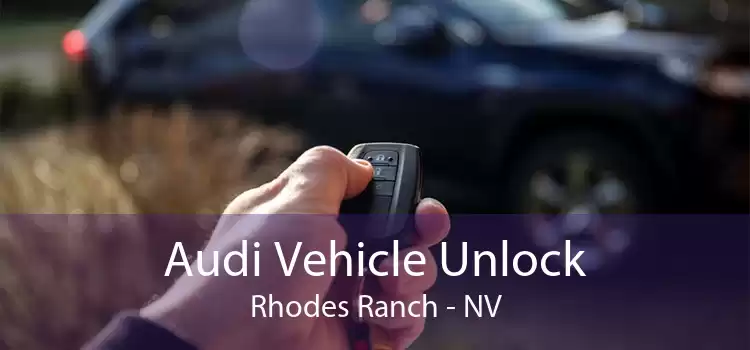 Audi Vehicle Unlock Rhodes Ranch - NV