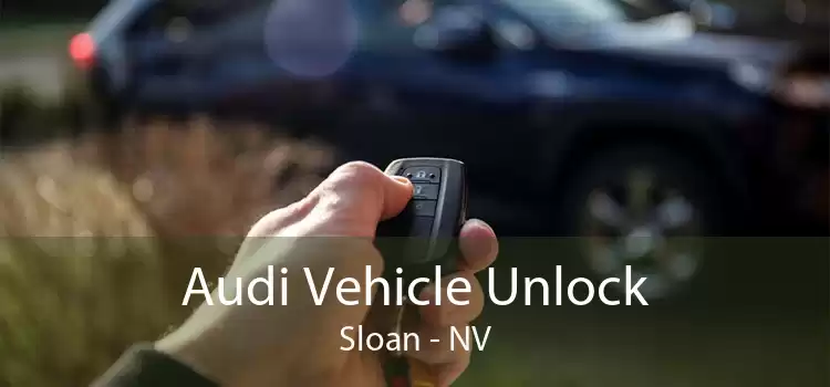 Audi Vehicle Unlock Sloan - NV