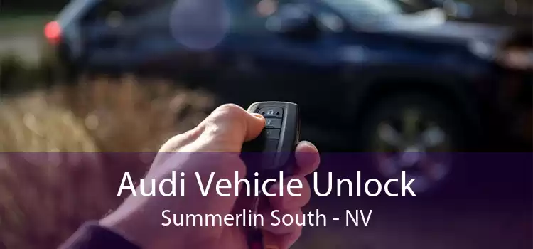 Audi Vehicle Unlock Summerlin South - NV