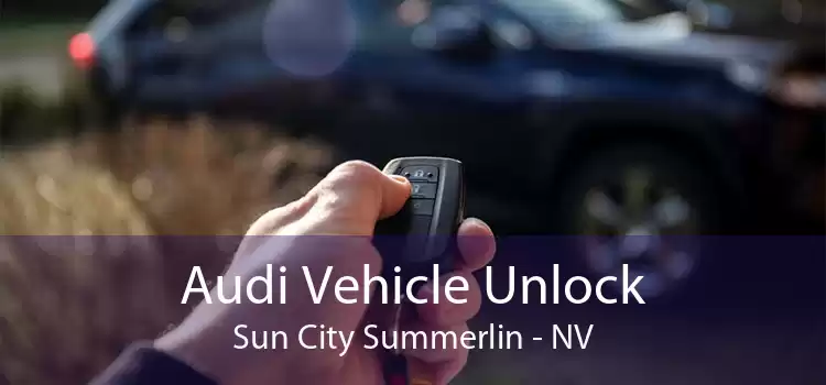 Audi Vehicle Unlock Sun City Summerlin - NV