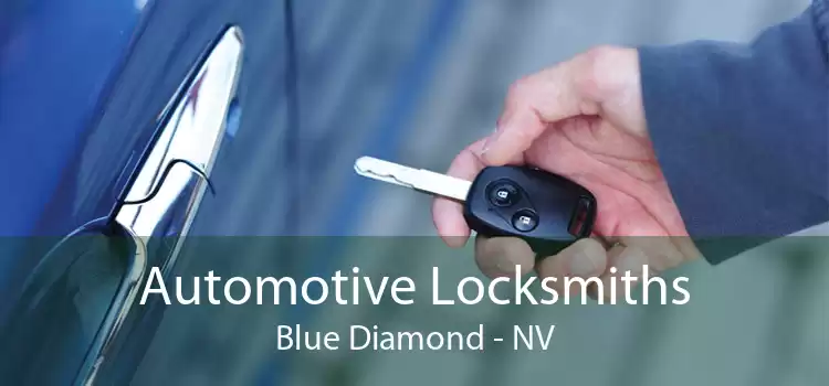 Automotive Locksmiths Blue Diamond - NV
