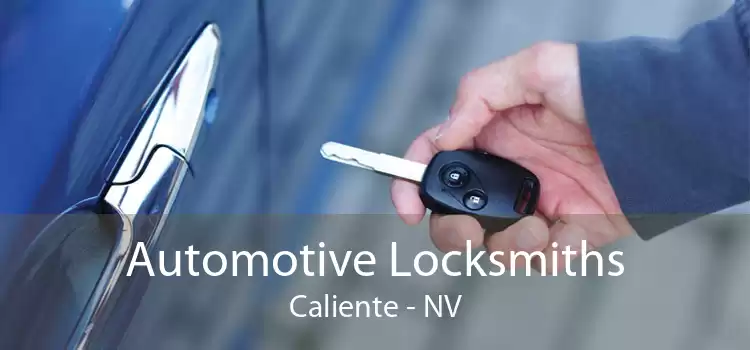 Automotive Locksmiths Caliente - NV