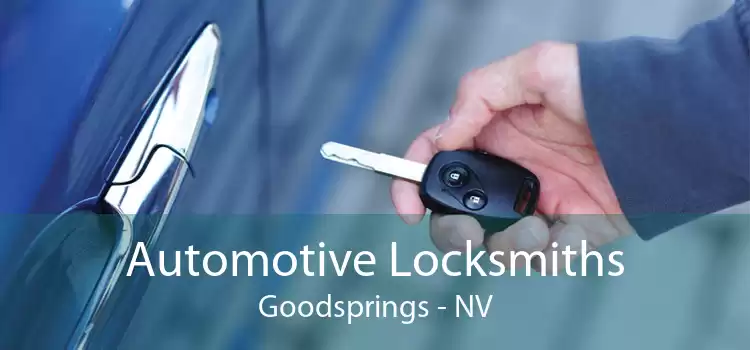 Automotive Locksmiths Goodsprings - NV