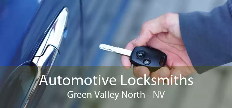 Automotive Locksmiths Green Valley North - NV