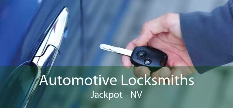 Automotive Locksmiths Jackpot - NV