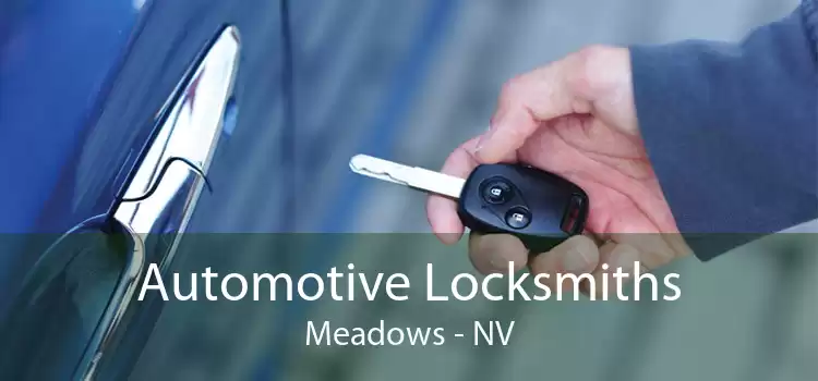 Automotive Locksmiths Meadows - NV