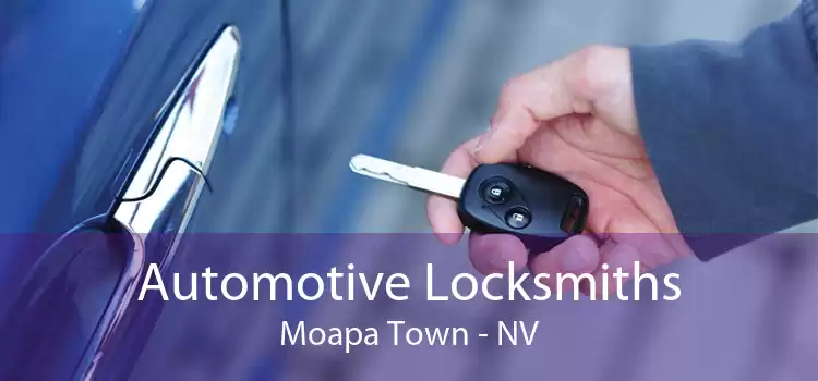 Automotive Locksmiths Moapa Town - NV