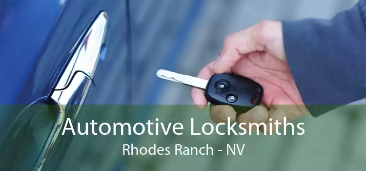 Automotive Locksmiths Rhodes Ranch - NV