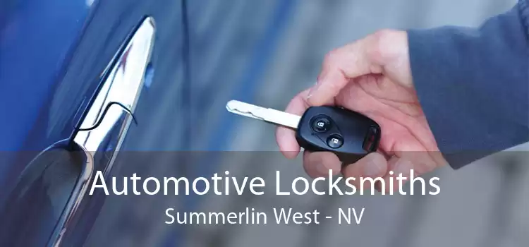 Automotive Locksmiths Summerlin West - NV