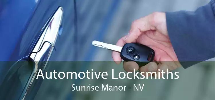 Automotive Locksmiths Sunrise Manor - NV