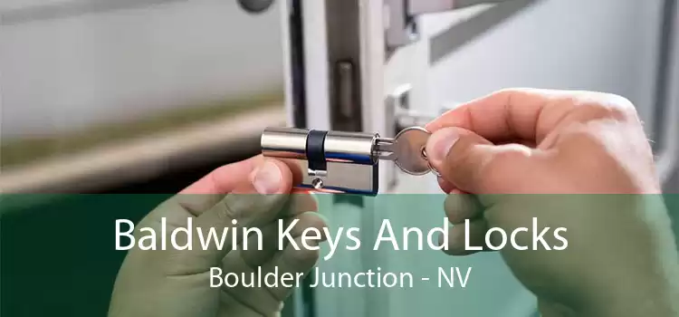 Baldwin Keys And Locks Boulder Junction - NV