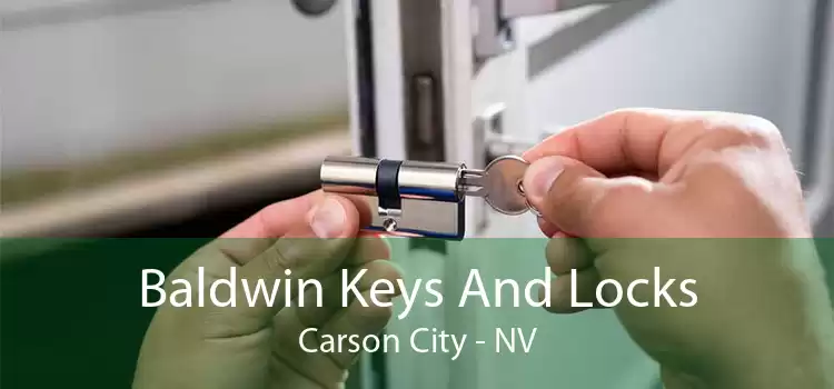 Baldwin Keys And Locks Carson City - NV