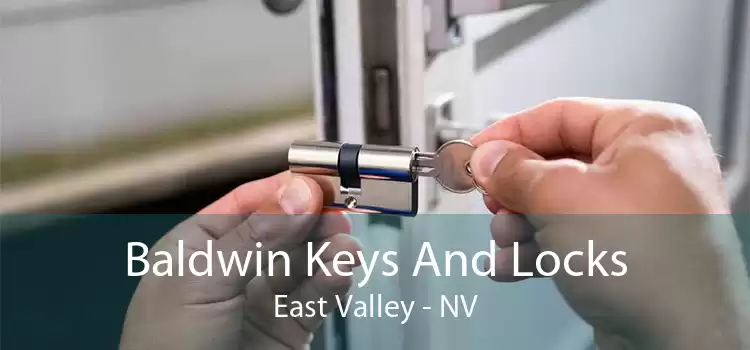 Baldwin Keys And Locks East Valley - NV