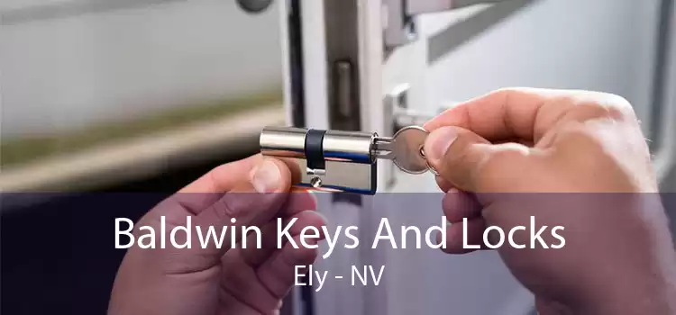 Baldwin Keys And Locks Ely - NV