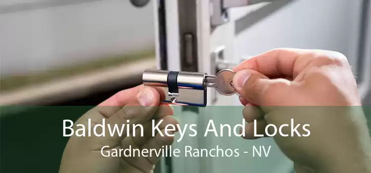 Baldwin Keys And Locks Gardnerville Ranchos - NV