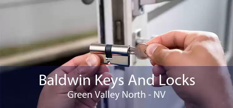 Baldwin Keys And Locks Green Valley North - NV