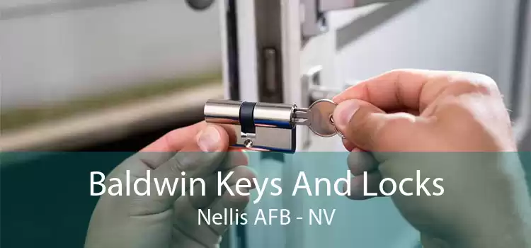 Baldwin Keys And Locks Nellis AFB - NV