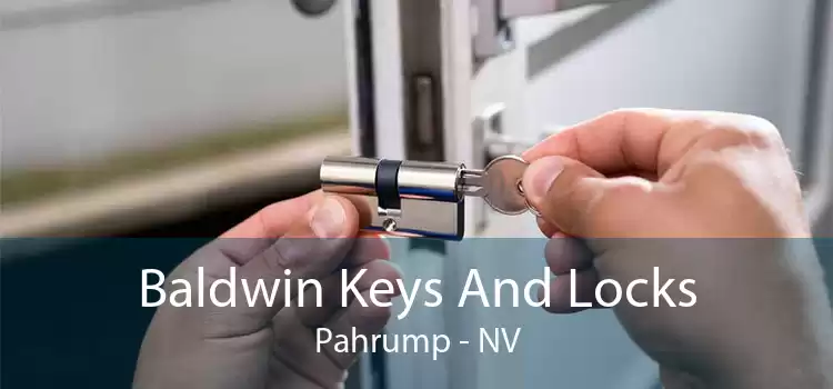 Baldwin Keys And Locks Pahrump - NV