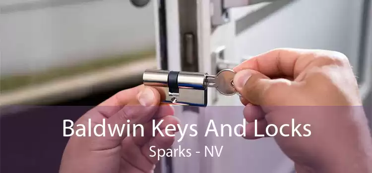 Baldwin Keys And Locks Sparks - NV