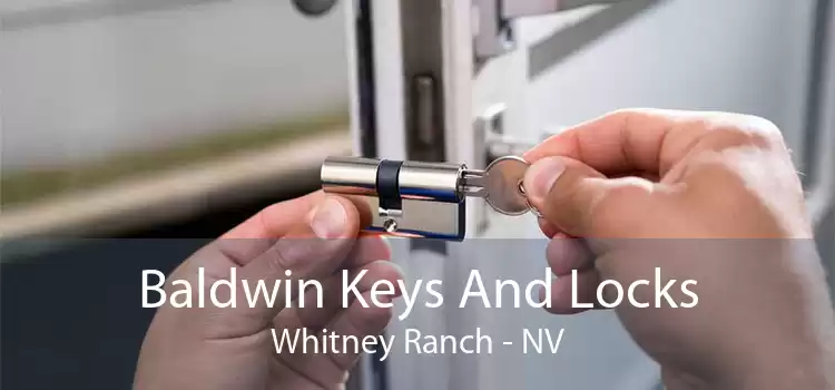 Baldwin Keys And Locks Whitney Ranch - NV