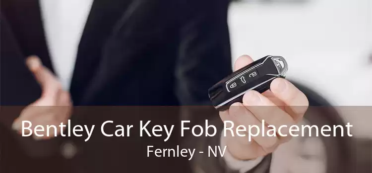 Bentley Car Key Fob Replacement Fernley - NV