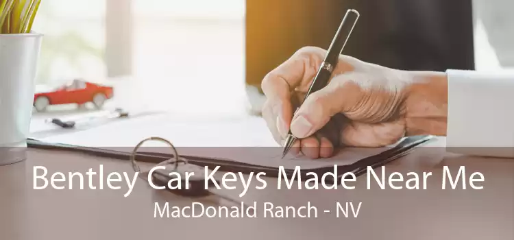 Bentley Car Keys Made Near Me MacDonald Ranch - NV