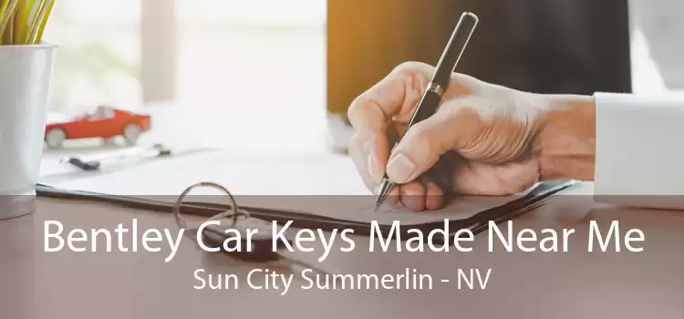 Bentley Car Keys Made Near Me Sun City Summerlin - NV