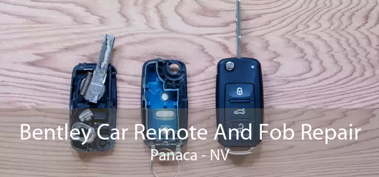Bentley Car Remote And Fob Repair Panaca - NV