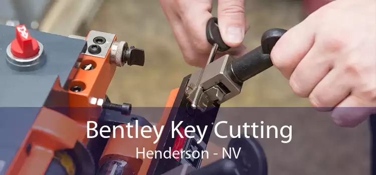 Bentley Key Cutting Henderson - NV