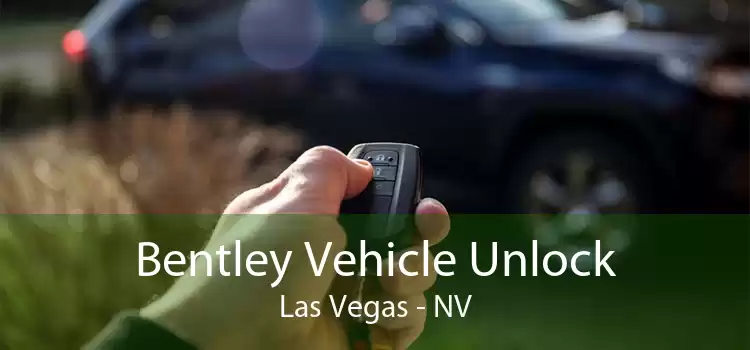 Bentley Vehicle Unlock Las Vegas - NV