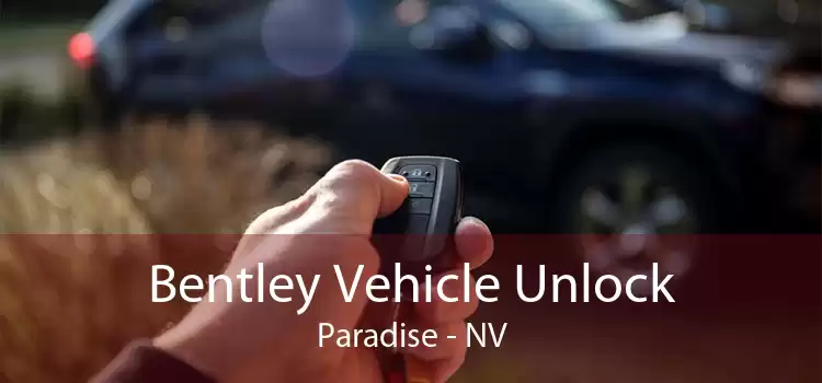 Bentley Vehicle Unlock Paradise - NV