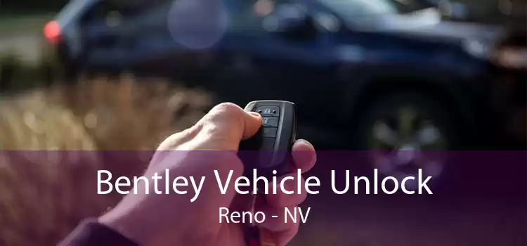 Bentley Vehicle Unlock Reno - NV