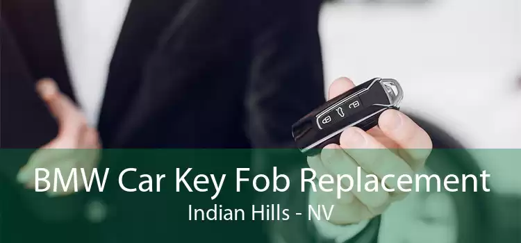BMW Car Key Fob Replacement Indian Hills - NV