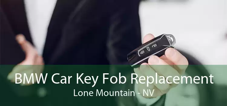 BMW Car Key Fob Replacement Lone Mountain - NV