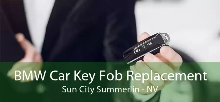BMW Car Key Fob Replacement Sun City Summerlin - NV