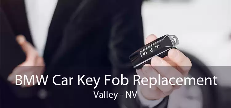 BMW Car Key Fob Replacement Valley - NV